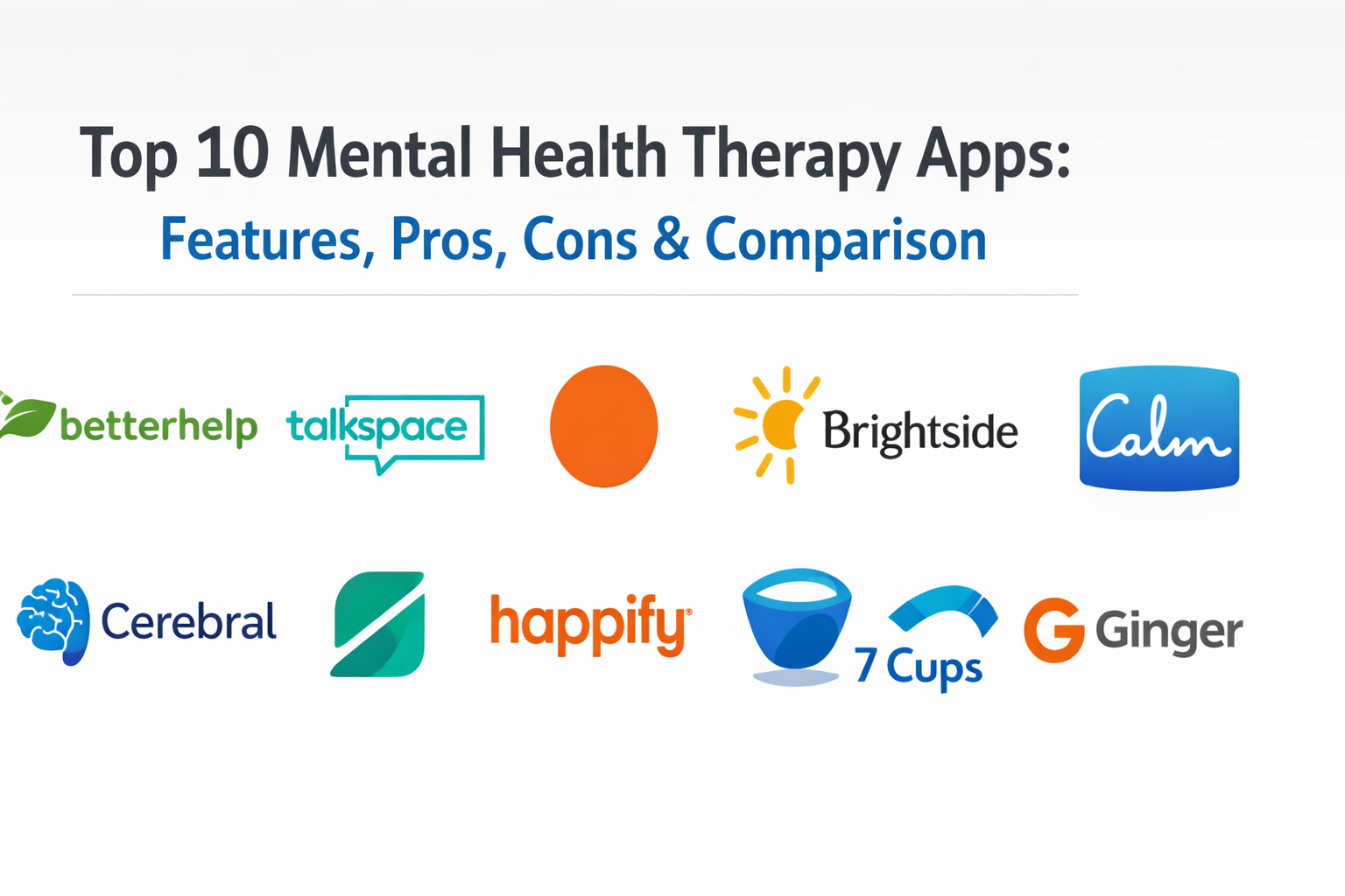 Top 10 Mental Health Therapy Apps: Features, Pros, Cons & Comparison ...