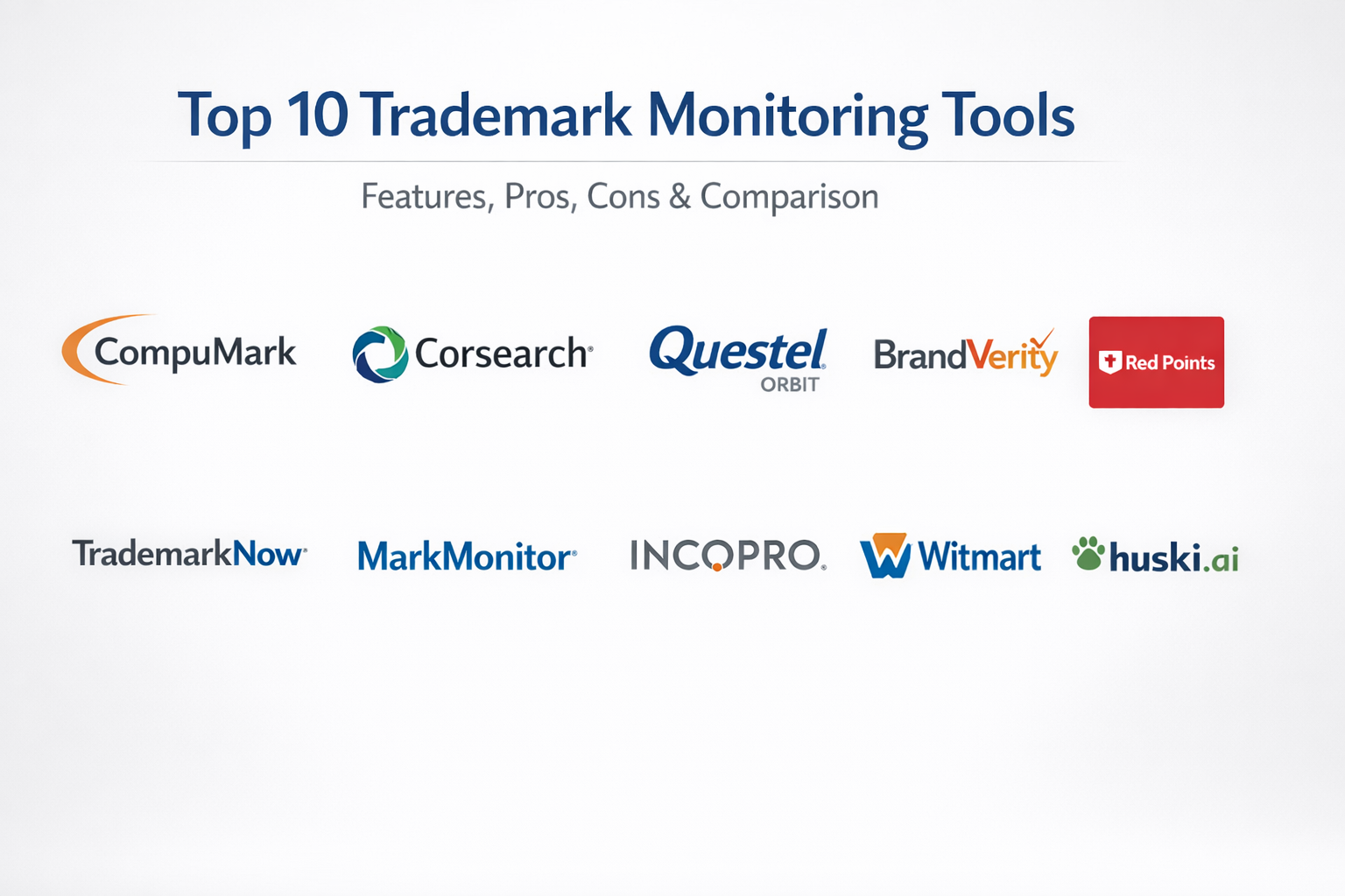 Top 10 Trademark Monitoring Tools: Features, Pros, Cons & Comparison ...