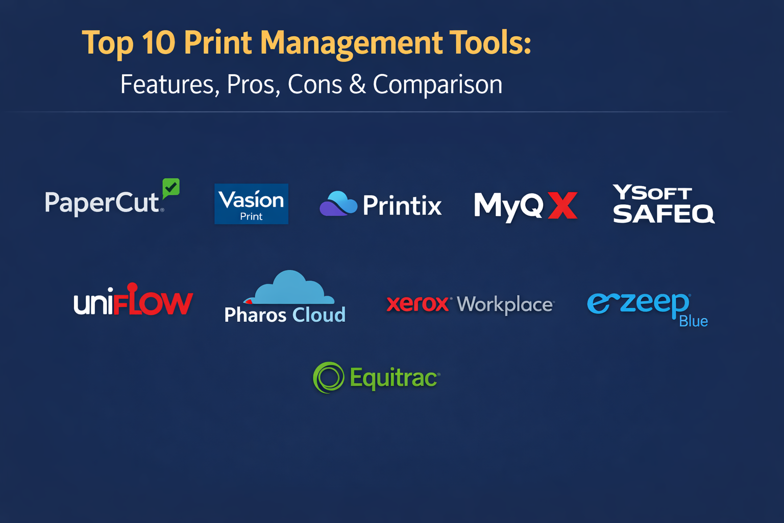 Top 10 Print Management Tools: Features, Pros, Cons & Comparison ...