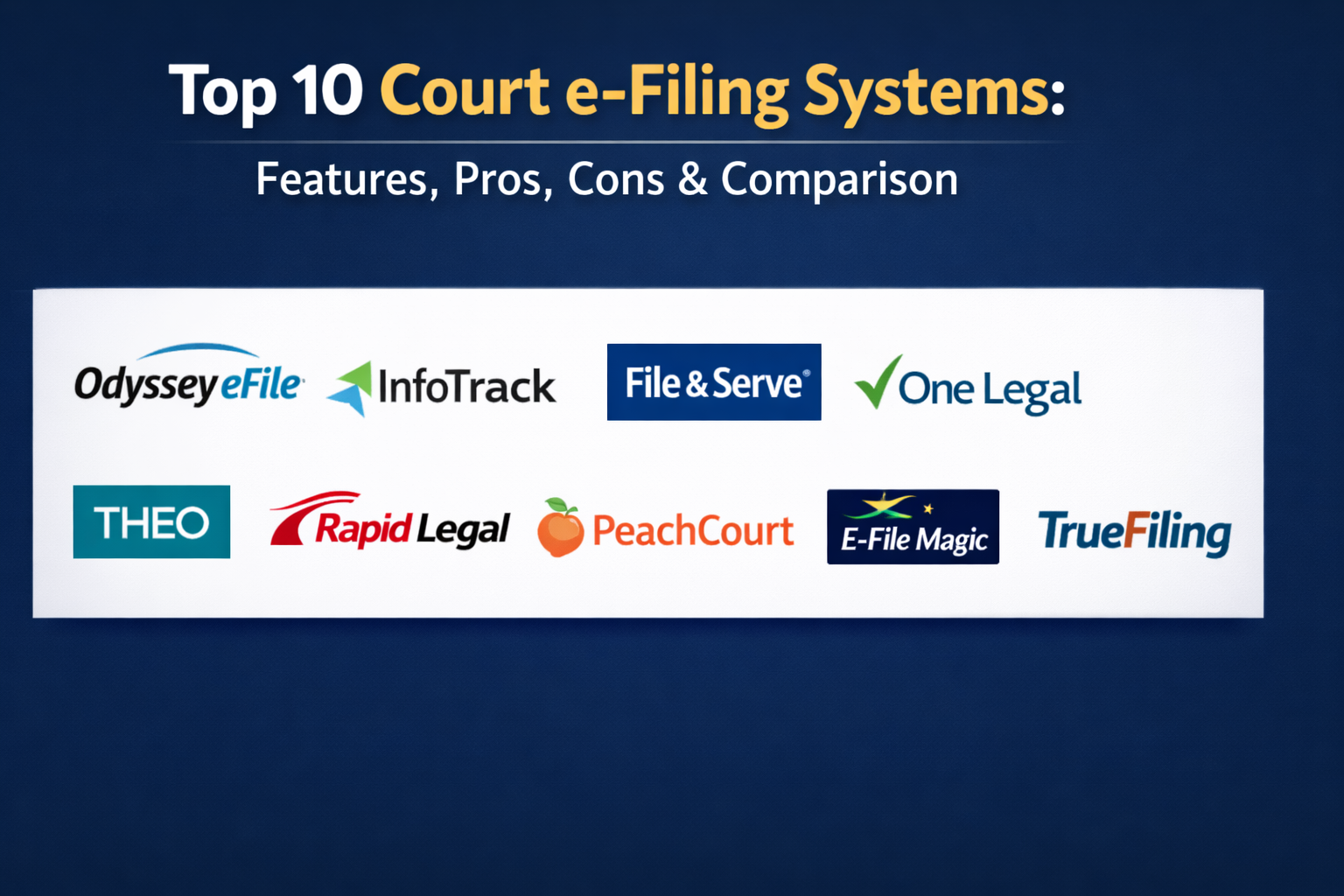 Top 10 Court e-Filing Systems: Features, Pros, Cons & Comparison ...